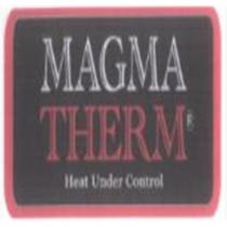 magma therm heat under control