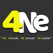 4ne ''ne nerede ne zaman ne kadar''