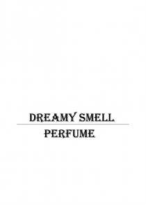 dreamy smell perfume