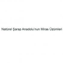 natürel şarap anadolu'nun miras üzümleri