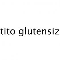 tito glutensiz