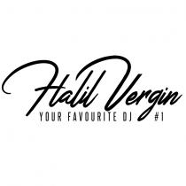 halil vergin your favorite dj 1