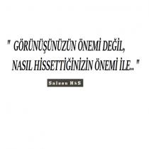 görünüşün önemi değil nasıl hissettiğinizin önemi ile saloon h&s