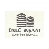 ünlü inşaat güven inşa ediyoruz.
