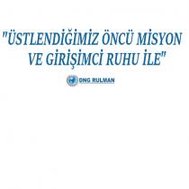 üstlendiğimiz öncü misyon ve girişimci ruhu ile dng rulman