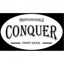 conquer professionals fight gear