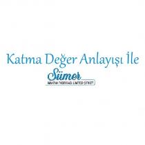 katma değer anlayışı ile sümer makina fabrikası limited şirketi
