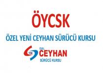 öycsk özel yeni ceyhan sürücü kursu