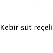 kebir süt reçeli