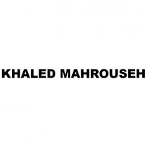 khaled mahrouseh