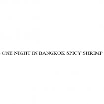 one night in bangkok spicy shrimp