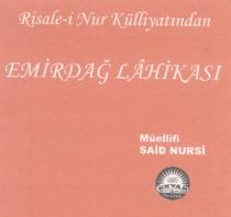 risale-i nur külliyatından emirdağ lahikası müellifi said nursi envar