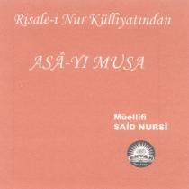 asa-yı musa risale-i nur külliyatından müelifi said nursi envar