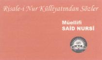 risale-i nur külliyatından sözler müellifi said nursi envar