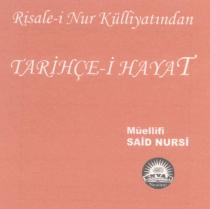 risale-i nur külliyatından tarihçe -i hayat envar