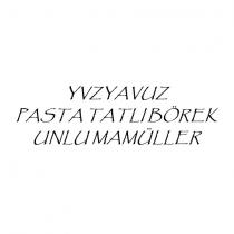yvzyavuz pasta tatlı börek unlu mamüller