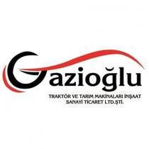 gazioğlu traktör ve tarım makinaları inşaat sanayi ticaret ltd. şti.