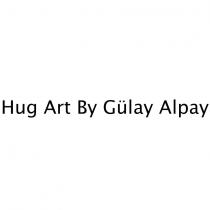 hug art by gülay alpay
