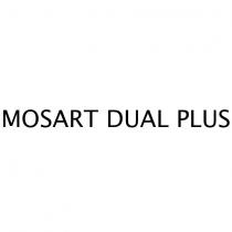 mosart dual plus
