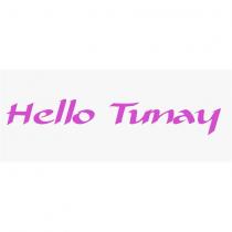 hello tunay