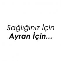 sağlığınız için ayran için