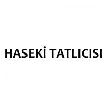 haseki tatlıcısı