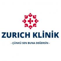 zurich klinik çünkü sen buna değersin
