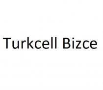 turkcell bizce