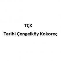 tçk tarihi çengelköy kokoreç