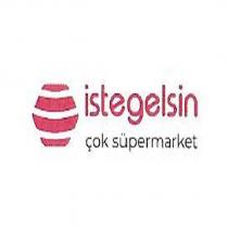 istegelsin çok süpermarket
