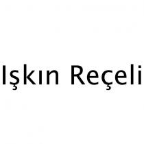 ışkın reçeli