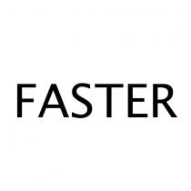 faster