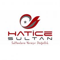 hatice sultan sultanlara yaraşır doğallık