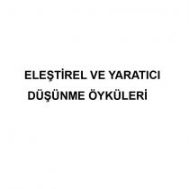 eleştirel ve yaratıcı düşünme öyküleri