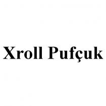 xroll pufçuk