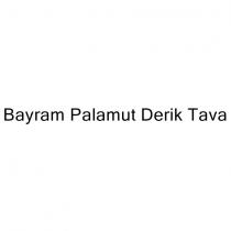 bayram palamut derik tava
