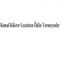kemal kükrer lezzetten ödün vermeyenler
