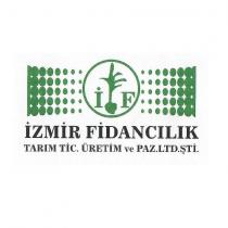 i f izmir fidancılık tarım tic. üretim ve paz.ltd.şti.