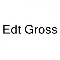 edt gross