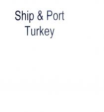 ship & port turkey