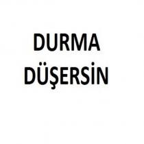 durma düşersin