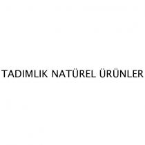 tadımlık natürel ürünler
