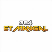 384 et mangal