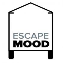 escape mood