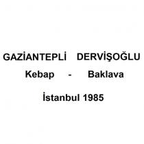 gaziantepli dervişoğlu kebap - baklava istanbul 1985
