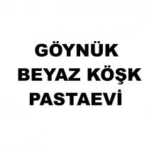 göynük beyaz köşk pastaevi