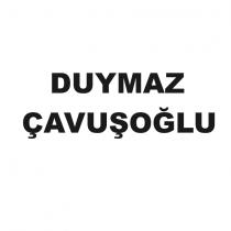 duymaz çavuşoğlu