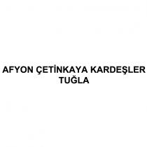 afyon çetinkaya kardeşler tuğla