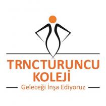 trncturuncu koleji geleceği inşa ediyoruz