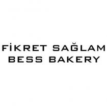 fikret sağlam bess bakery